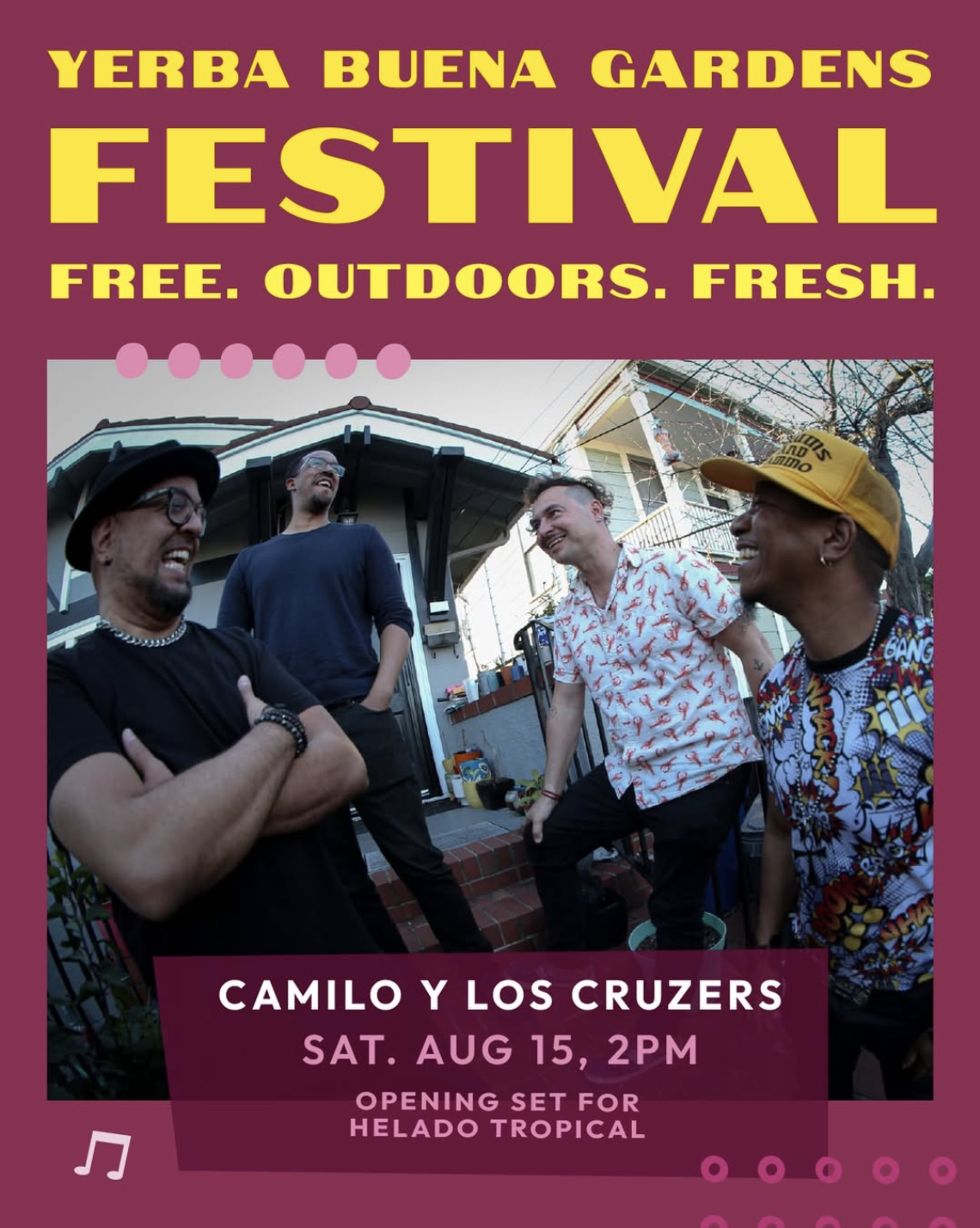 Yerba Buena Gardens Festival — Camilo y los Cruzers